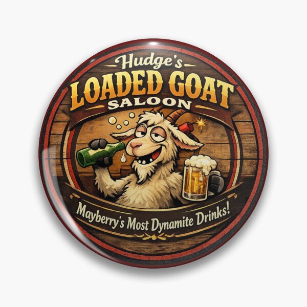Item preview, Hudge's Loaded Goat Saloon designed and sold by Normbot2000.