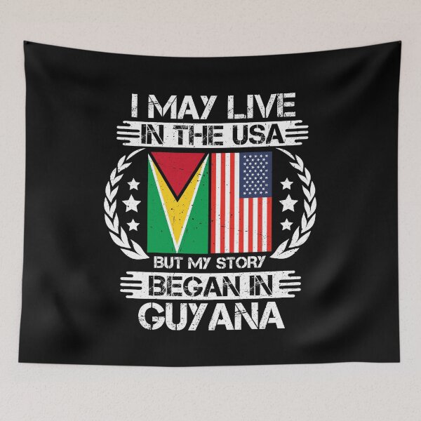 Item preview, I May Live In The USA But My Story Began In Guyana   designed and sold by CosmoKitsch.