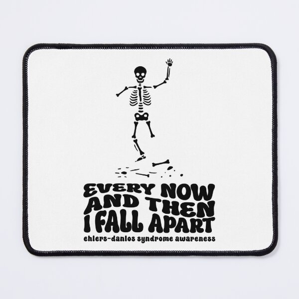 Item preview, EDS Awareness Skeleton - Every Now and Then I Fall Apart designed and sold by Jesabee Designs.