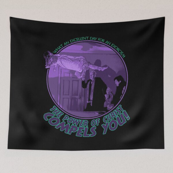 Item preview, The Power of Christ Compels You The Exorcist designed and sold by Power Up Prints.