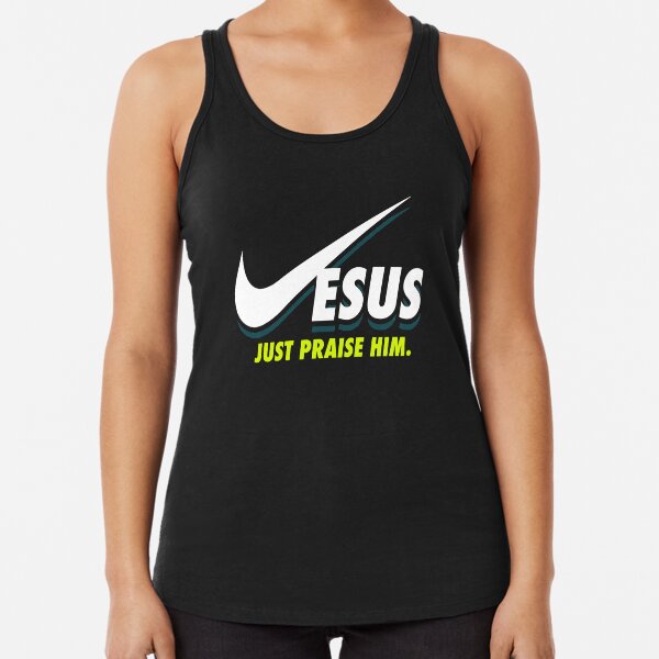 Nike jesus 2025 just praise him