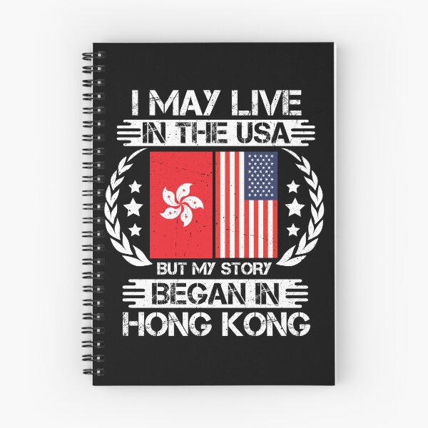 Item preview, I May Live In The USA But My Story Began In Hong Kong designed and sold by CosmoKitsch.