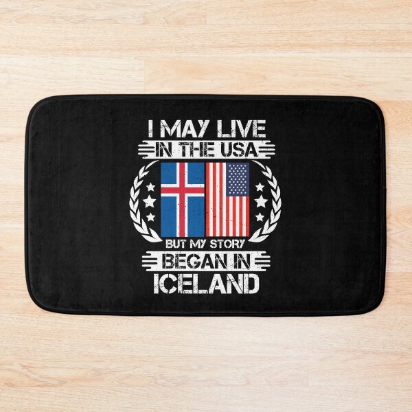 Item preview, I May Live In The USA But My Story Began In Iceland designed and sold by CosmoKitsch.