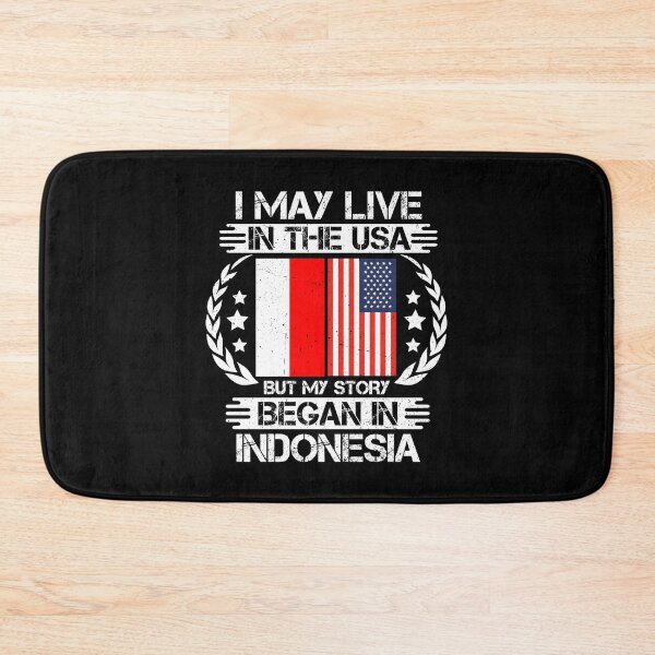 Item preview, I May Live In The USA But My Story Began In Indonesia  designed and sold by CosmoKitsch.