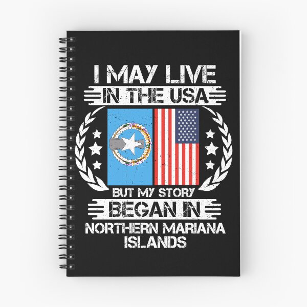 Item preview, I May Live In The USA But My Story Began In Northern Mariana Islands designed and sold by CosmoKitsch.