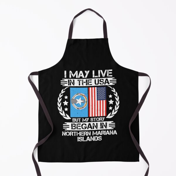 Item preview, I May Live In The USA But My Story Began In Northern Mariana Islands designed and sold by CosmoKitsch.