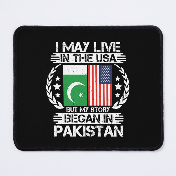 Item preview, I May Live In The USA But My Story Began In Pakistan designed and sold by CosmoKitsch.