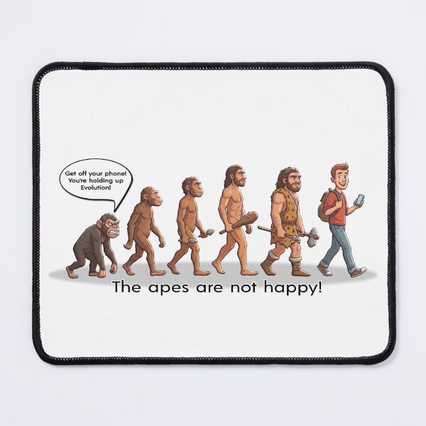 Item preview, The Apes are not happy! Evolution Funny! designed and sold by MSM Designs.
