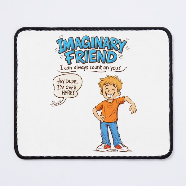 Item preview, Imaginary Friend designed and sold by LastTsunamiApparel.