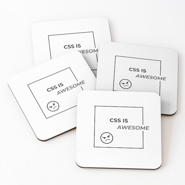Item preview, CSS is Awesome Funny Web Developer Programming Fail Joke designed and sold by Protocol Zero.