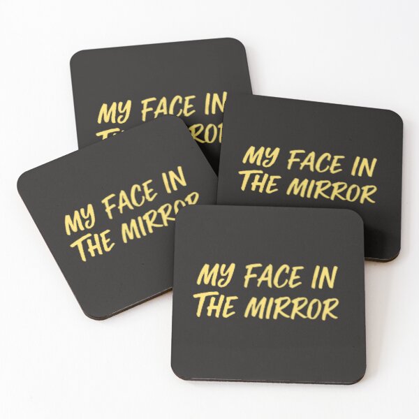 Item preview, "My Face in the Mirror" Sarcastic Graphic Quote Art designed and sold by RS-Globalist-.