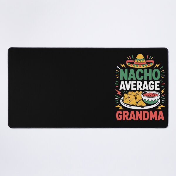 Item preview, Nacho Average Grandma designed and sold by jkrphoto.