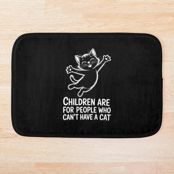 Item preview, Children Are For People Who Can't Have A Cat, Sarcastic T-Shirt For Cat Lovers designed and sold by Martysstore.