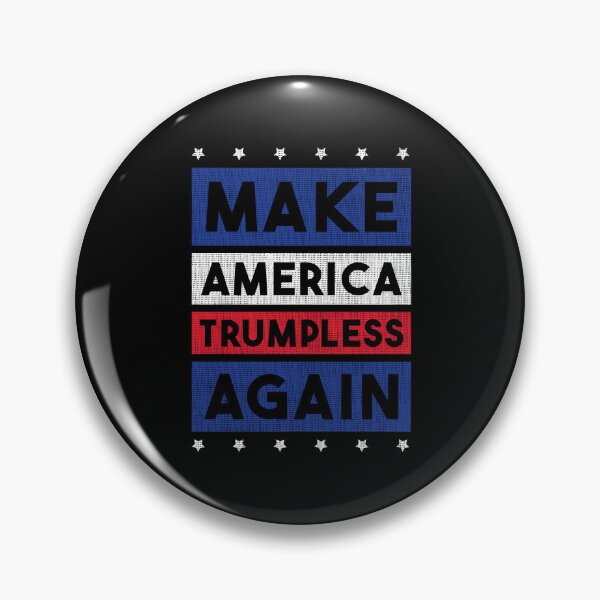 Item preview, Make America Trumpless Again – Funny Political Satire Anti Trump Meme or Humor designed and sold by KAPAA.