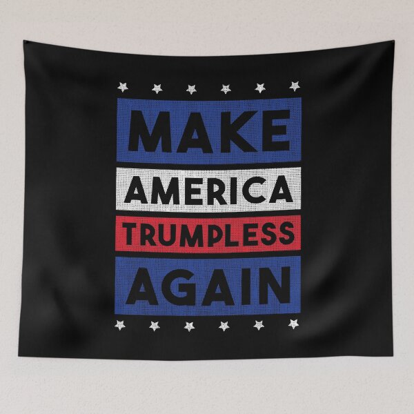 Item preview, Make America Trumpless Again – Funny Political Satire Anti Trump Meme or Humor designed and sold by KAPAA.