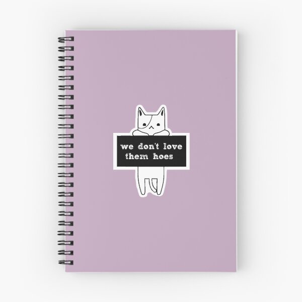 Item preview, We Dont Love Them Hoes with Mom-Cat designed and sold by BeatnikSwapMeet.