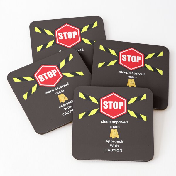 Item preview, Caution Sleep Deprived Mom Funny Warning Design designed and sold by DIA PRODUCTIONS .