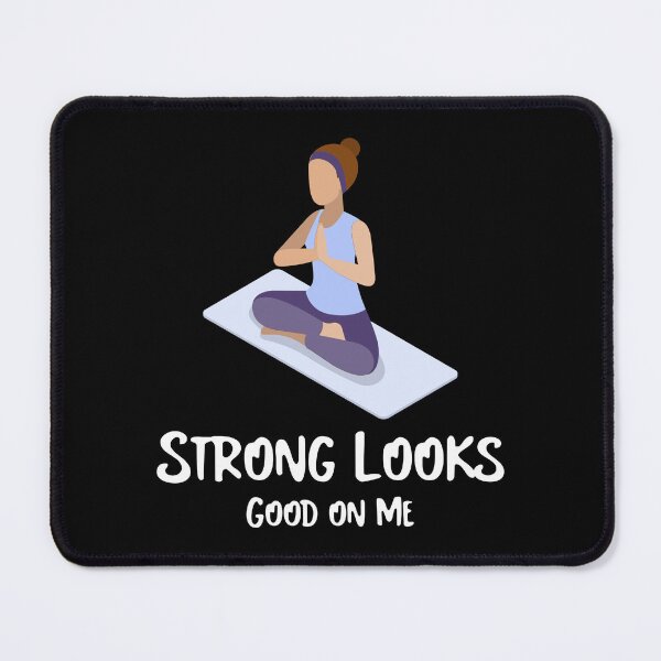 Item preview, Strong Looks Good on Me Fitness Gym designed and sold by PTMerchco.