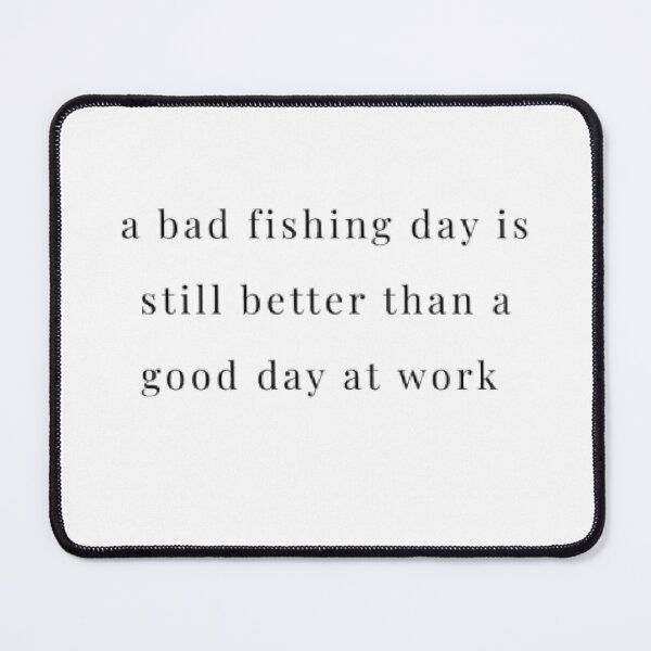 Item preview, Funny fishing quote designed and sold by AstroDesign07.