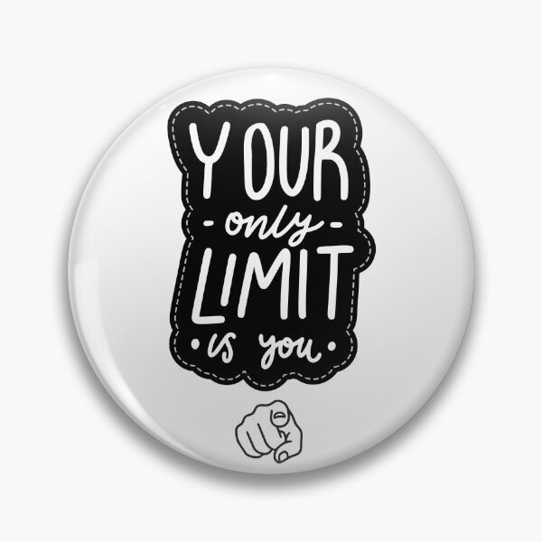 Item preview, Your Only Limit Is You designed and sold by FunSticky14.