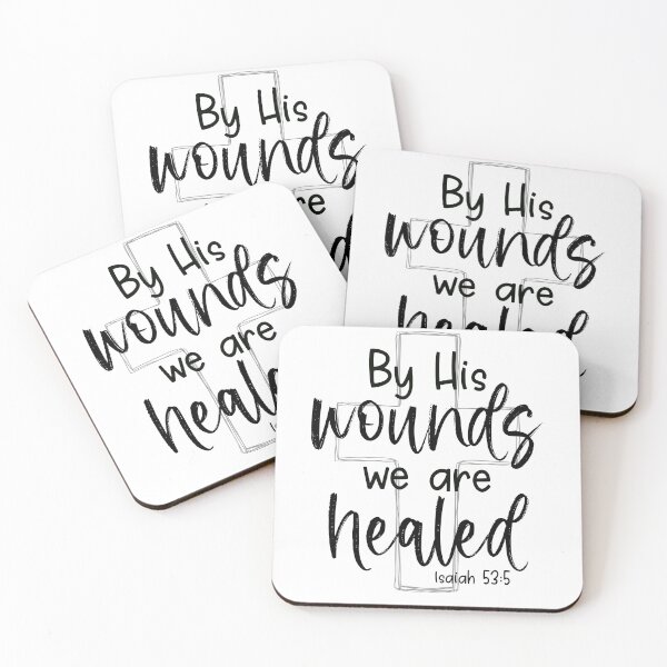 Item preview, By His Wounds We are Healed - black lettering - with cross Isaiah 53:5 designed and sold by Willow & Grace Designs.