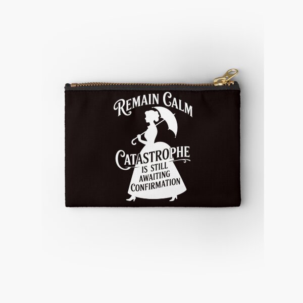 Item preview, Remain Calm Catastrophe Awaiting Confirmation Victorian Quote designed and sold by dreamparlor.