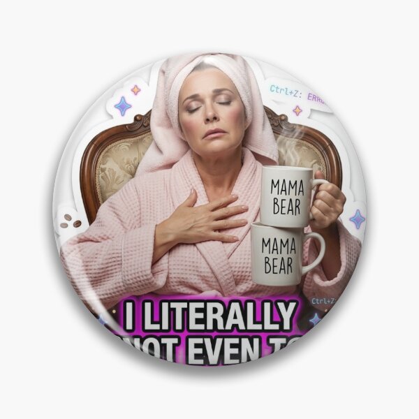 Item preview, I Literally Cannot Even Today (Funny Tired Mom Drama) Sticker designed and sold by  L'AYO DESIGN.