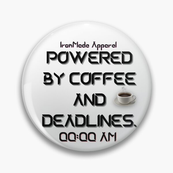 Item preview, Powered by Coffee and Deadlines T-Shirt for Electricians – Work Hard, Laugh Hard designed and sold by IronMade Apparel.