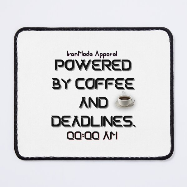 Item preview, Powered by Coffee and Deadlines T-Shirt for Electricians – Work Hard, Laugh Hard designed and sold by IronMade Apparel.