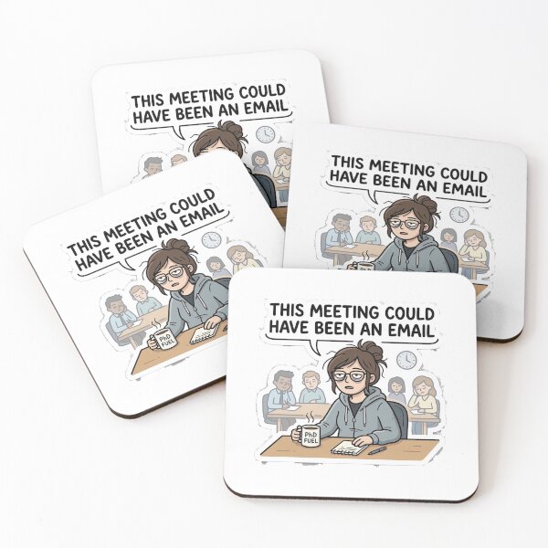 Item preview, Relatable Tired Grad Student 'This Meeting Could Have Been an Email' Sticker designed and sold by AuroraPixelDa.