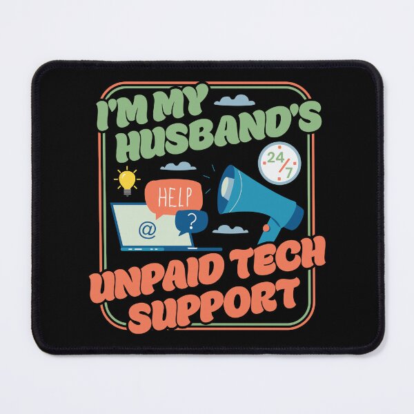 Item preview, I'm My Husband's Unpaid Tech Support - Funny Wife Comupter Humor designed and sold by PCStudio57.