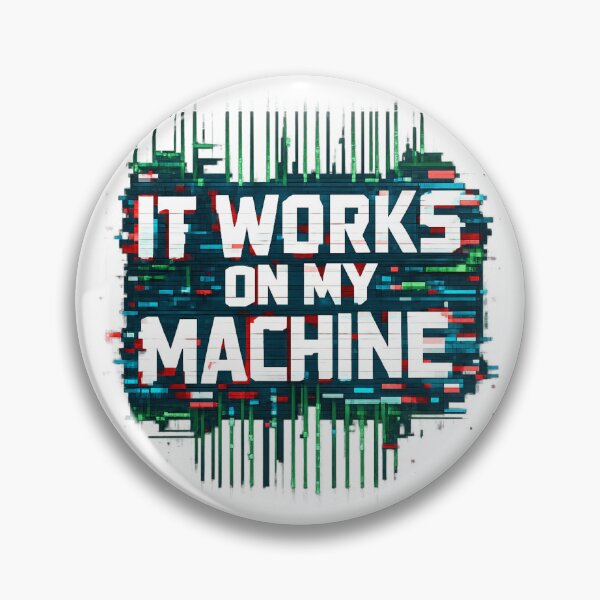 Item preview,  It Works On My Machine Glitch Error Programmer Tech Humor designed and sold by Retro Mood Co.