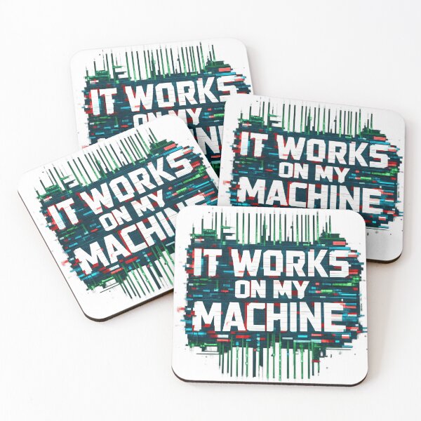 Item preview,  It Works On My Machine Glitch Error Programmer Tech Humor designed and sold by Retro Mood Co.