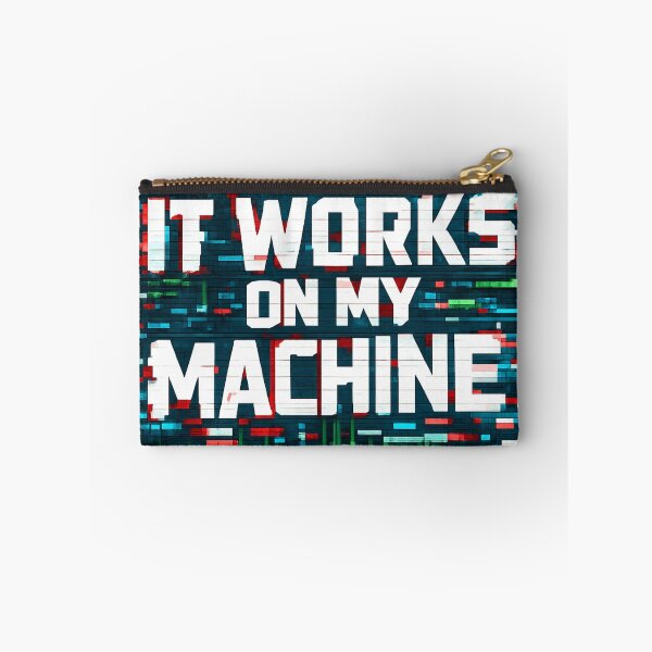 Item preview,  It Works On My Machine Glitch Error Programmer Tech Humor designed and sold by Retro Mood Co.