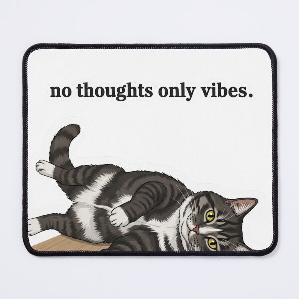 Item preview, Funny Lazy Cat Meme Sticker – No Thoughts Only Vibes Cute Cat Aesthetic designed and sold by MongOficial.