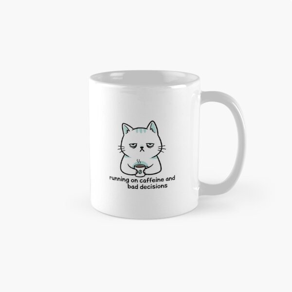 Item preview, Coffee Cat Meme Sticker – Running On Caffeine And Bad Decisions designed and sold by MongOficial.