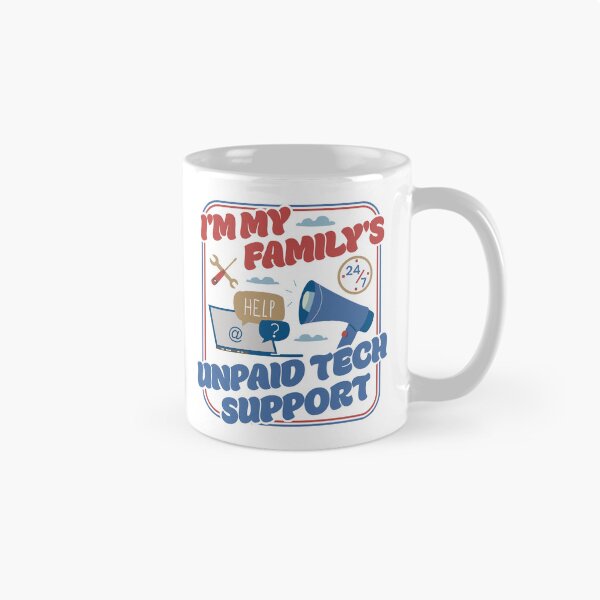 Item preview, I'm My Family's Unpaid Tech Support - Funny Family Comupter Humor designed and sold by PCStudio57.