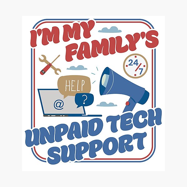 Item preview, I'm My Family's Unpaid Tech Support - Funny Family Comupter Humor designed and sold by PCStudio57.