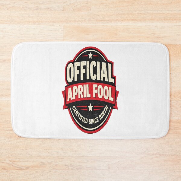 Item preview, Official April Fool Certified Since Birth Funny April Fools Day Badge  designed and sold by InspiredCreatives.