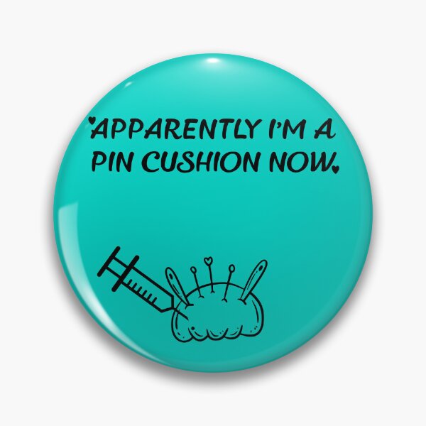 Item preview, Apparently I'm A Pin Cushion Now 2 designed and sold by Craftbunny2018.