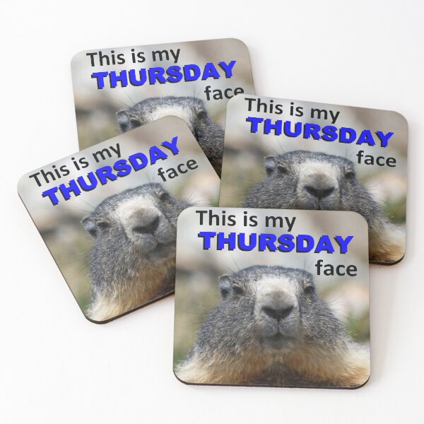 Item preview, This Is My Thursday Face — Grumpy Marmot Funny Wildlife Meme designed and sold by AnotherMarmot.