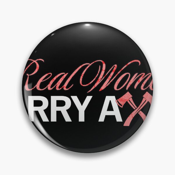Item preview, Real Women Carry Axes Firefighter Gift for Women in Firefighting designed and sold by HazardPay.
