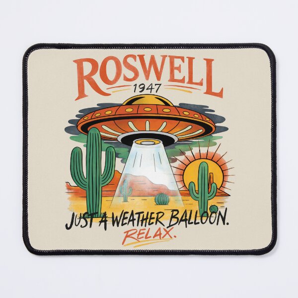 Item preview, Roswell 1947 UFO - Just a Weather Balloon (Relax) designed and sold by Chelsealuv Krigbaum.