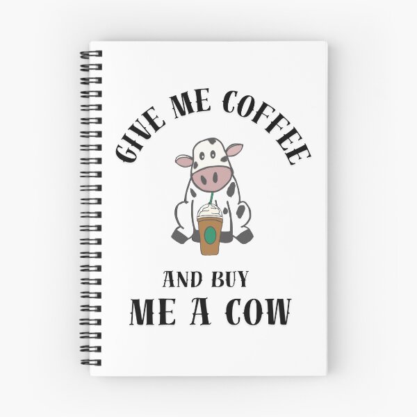 Item preview, Give me coffee and buy me a cow designed and sold by TaraPen.