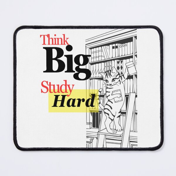 Item preview, Think Big, Study Hard – Cat in Library Illustration designed and sold by SavyGarcia.