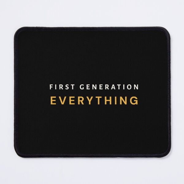 Item preview, First Generation Everything — First Gen Pride designed and sold by builtwithheart.