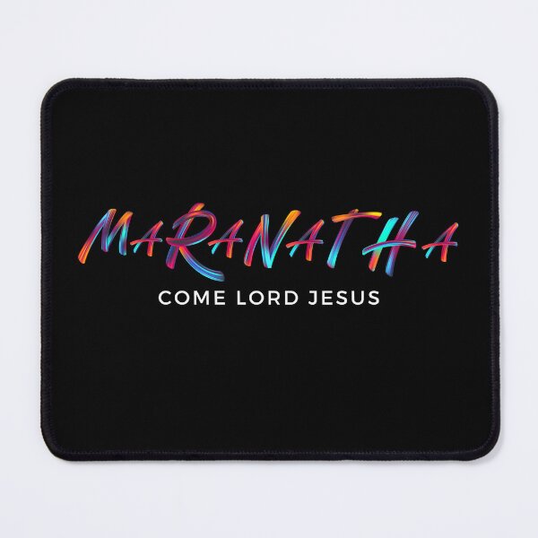 Item preview, Maranatha Come Lord Jesus designed and sold by Neeshki.