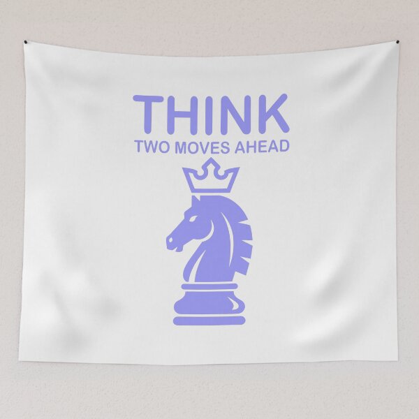 Item preview, Think Two Moves Ahead – Chess Knight Strategy designed and sold by Dazzle-Sizzle.