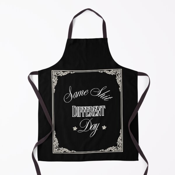 Item preview, Same Shit Different Day designed and sold by MakarenaCreate.