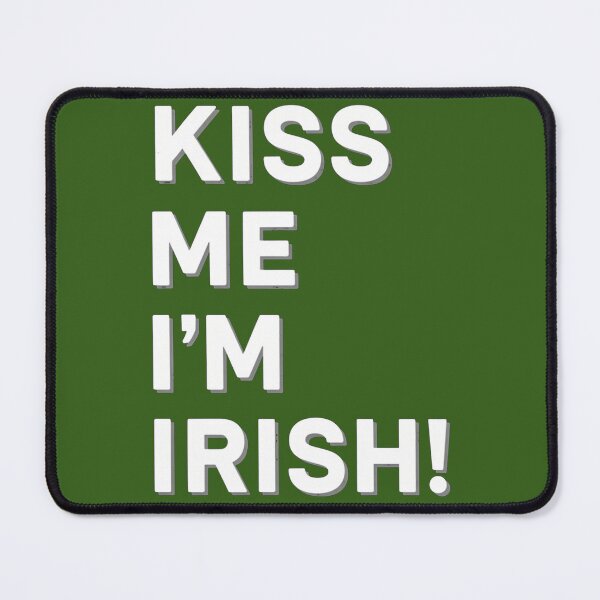 Item preview, kiss me im irish designed and sold by FlamaC.